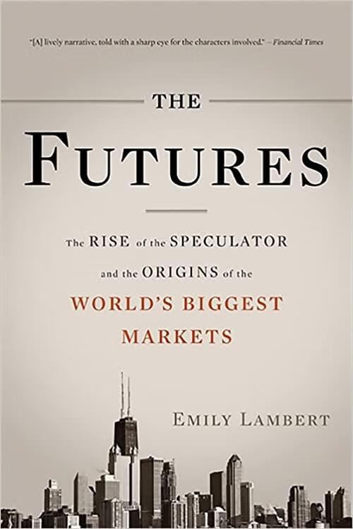 预订 the futures: the rise of the speculator and the origins of