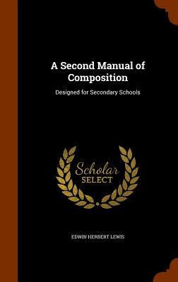 预订 a second manual of composition: designed for se