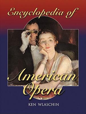 预订 Encyclopedia of American Opera
