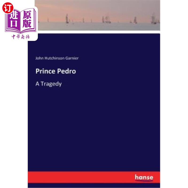 海外直订prince pedro a tragedy 佩德罗王子:悲剧