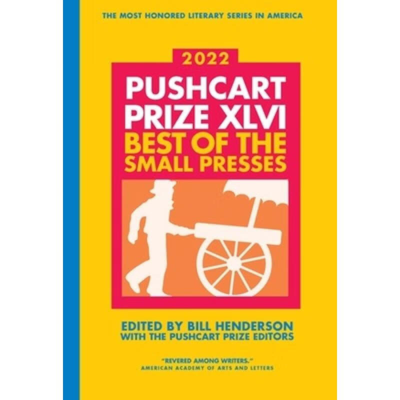 预订 The Pushcart Prize XLVI : Best of the Small Presses 2022 Edition