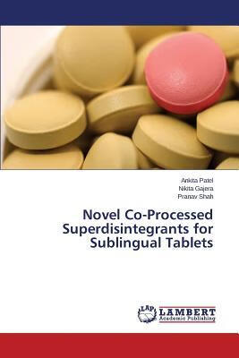 预订Novel Co-Processed Superdisintegrants for Sublin