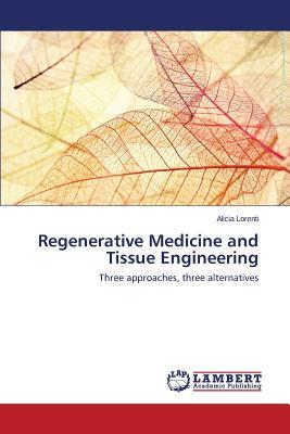 预订Regenerative Medicine and Tissue Engineering
