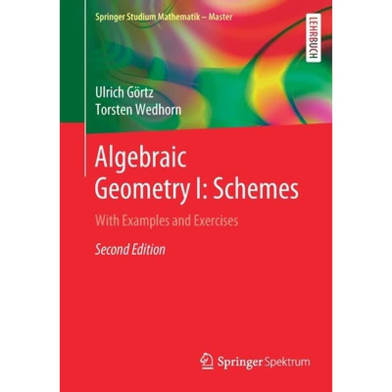 Algebraic Geometry I: Schemes : With Examples a...