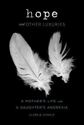 预订hope and other luxuries: a mothers life with a daughters