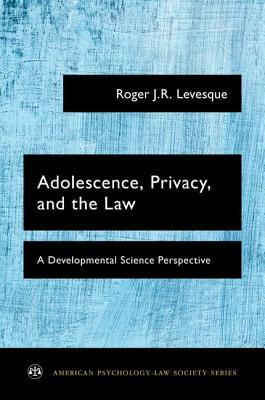 预订adolescence, privacy, and the law: a development