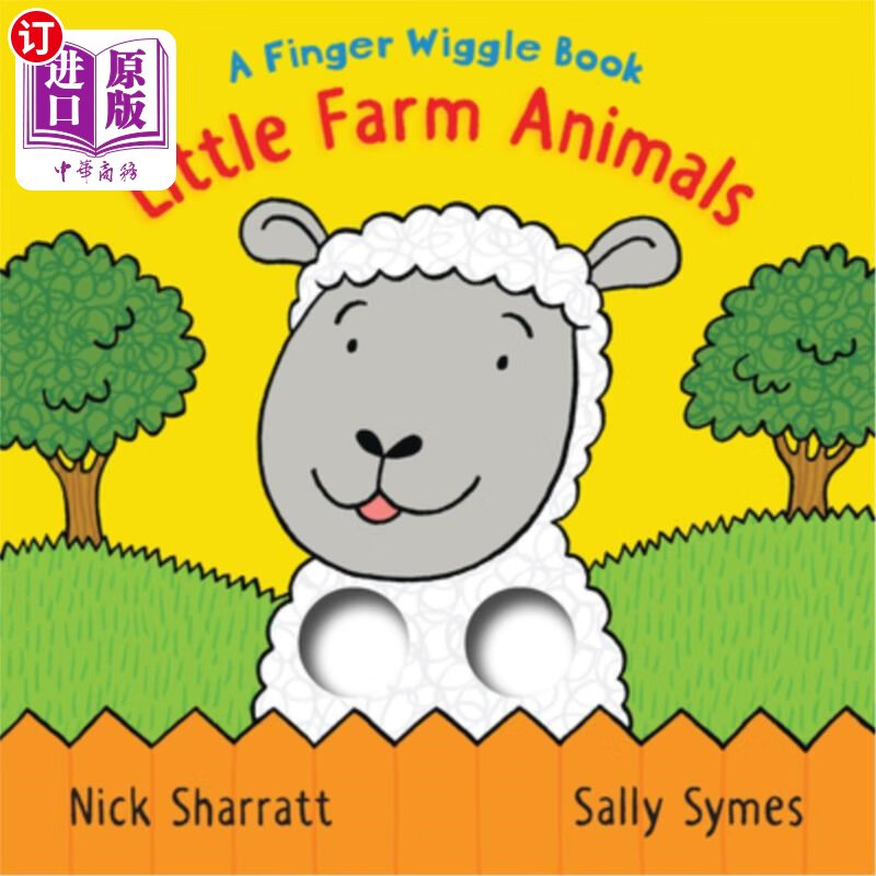 海外直订little farm animals: a finger wiggle book 《农场小动物