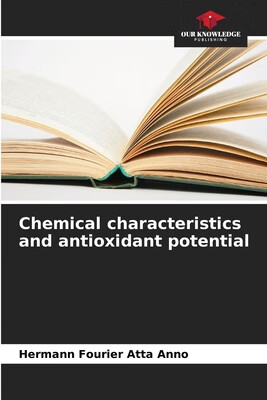 预订 Chemical characteristics and antioxidant potential