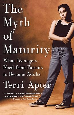 预订the myth of maturity: what teenagers need from p