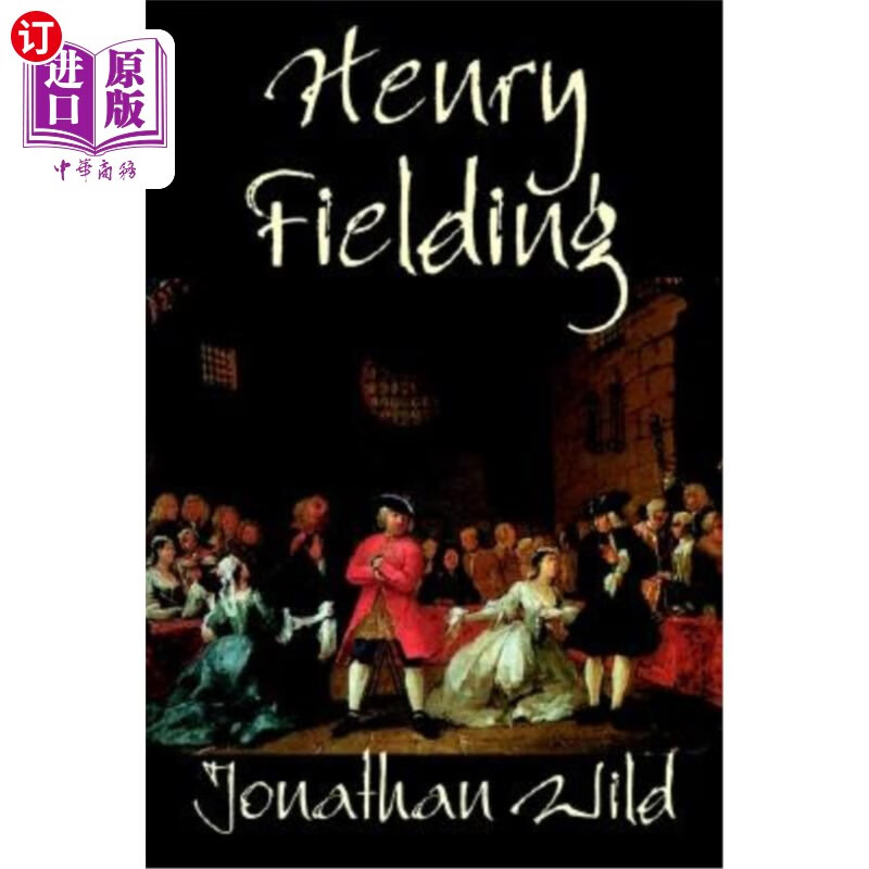 海外直订jonathan wild by henry fielding, fiction, classics