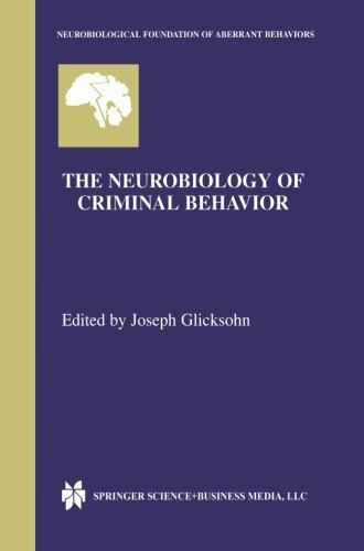 预订 The Neurobiology of Criminal Behavior