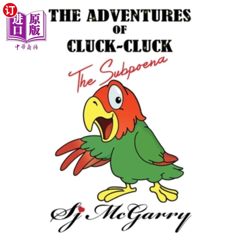 海外直订the subpoena: the adventures of cluck-cluck book two