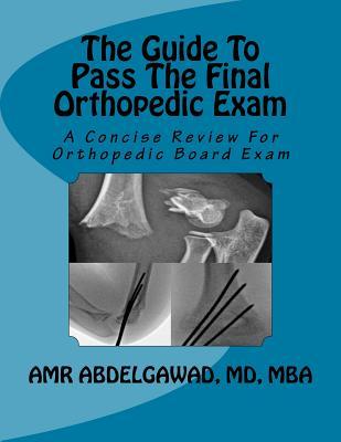 预订The Guide to Pass the Final Orthopedic Exam: A C