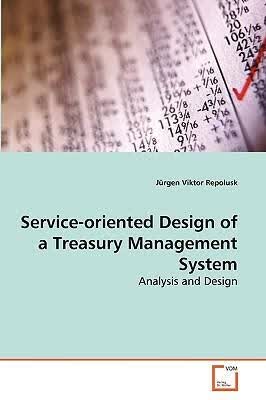 预订Service-Oriented Design of a Treasury Management