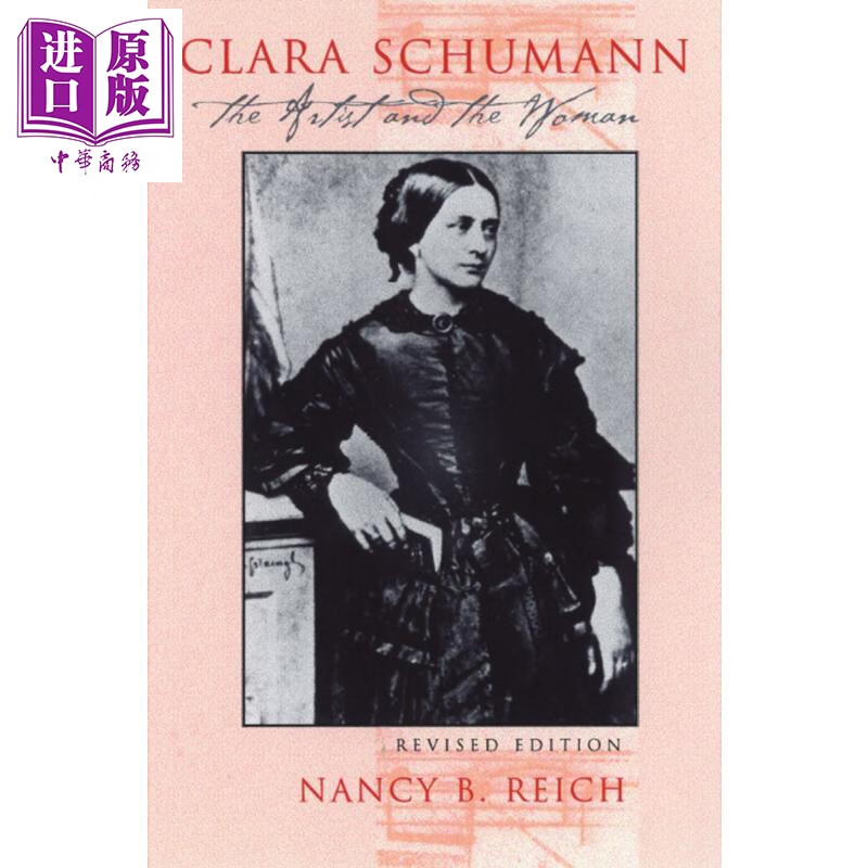 clara schumann:the artist and the woman英文原版 克拉拉舒曼