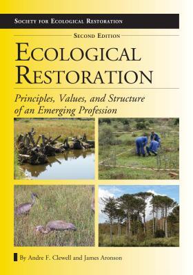 预订ecological restoration: principles, values, and