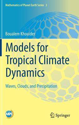 预订【每月特价】 models for tropical climate dynamics: waves, cl