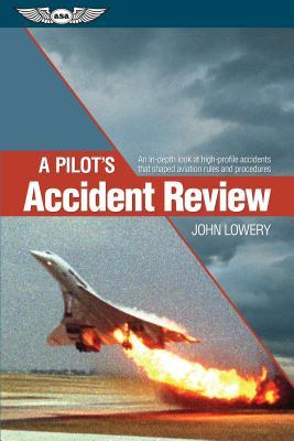 预订 a pilots accident review: an in-depth look at high-profile