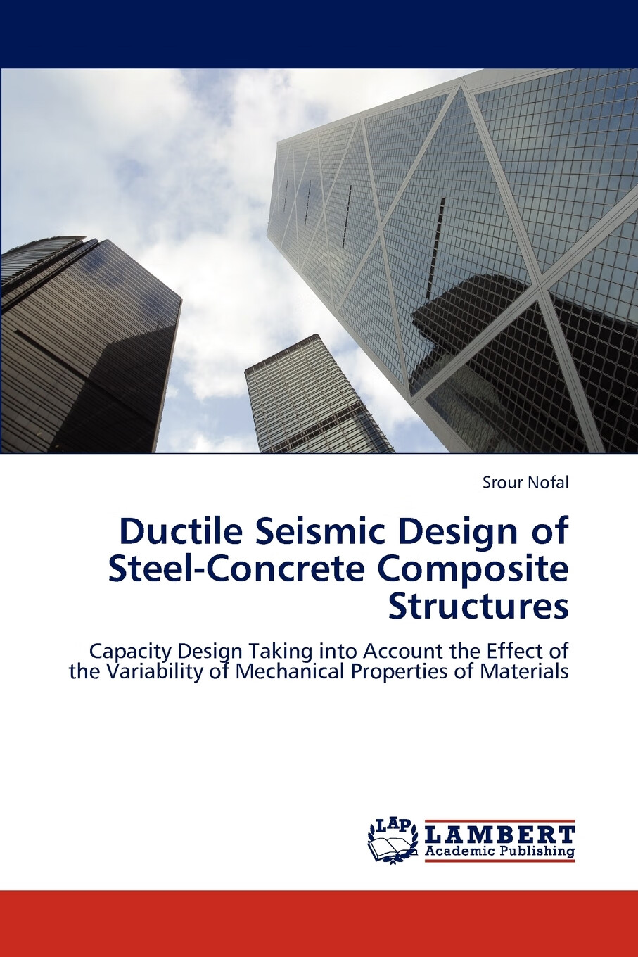 【预售 按需印刷】ductile seismic design of steel-concrete