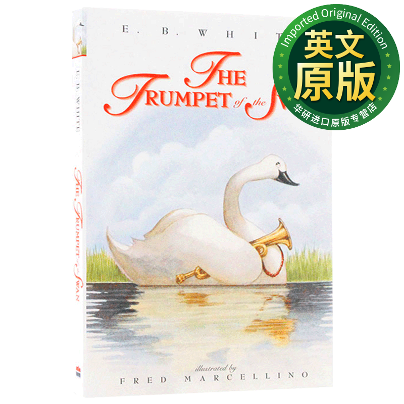 吹小号的天鹅 英文原版 the trumpet of the swan  e.b.