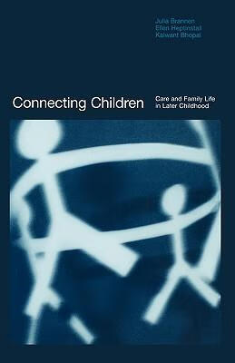 预订connecting children: care and family life in later childhood