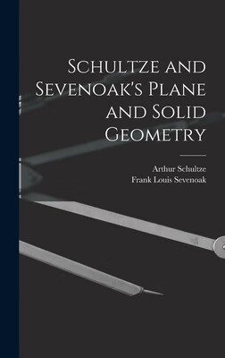 预订 Schultze and Sevenoak’s Plane and Solid Geometry