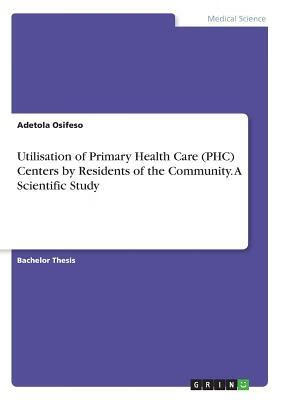 预订Utilisation of Primary Health Care (PHC) Centers