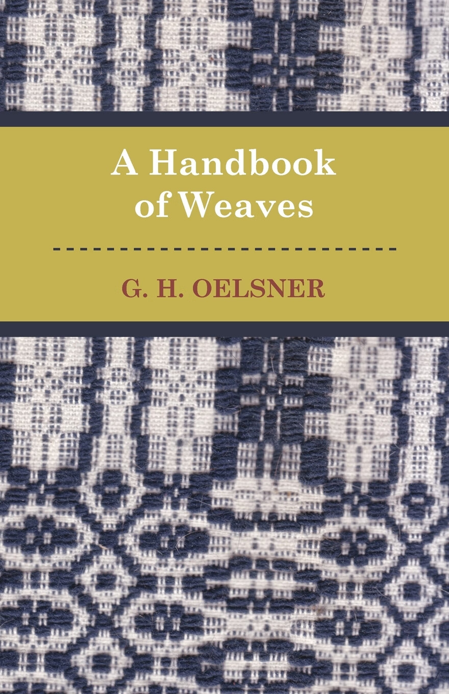 预售 按需印刷 a handbook of weaves