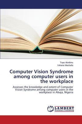 预订Computer Vision Syndrome Among Computer Users in
