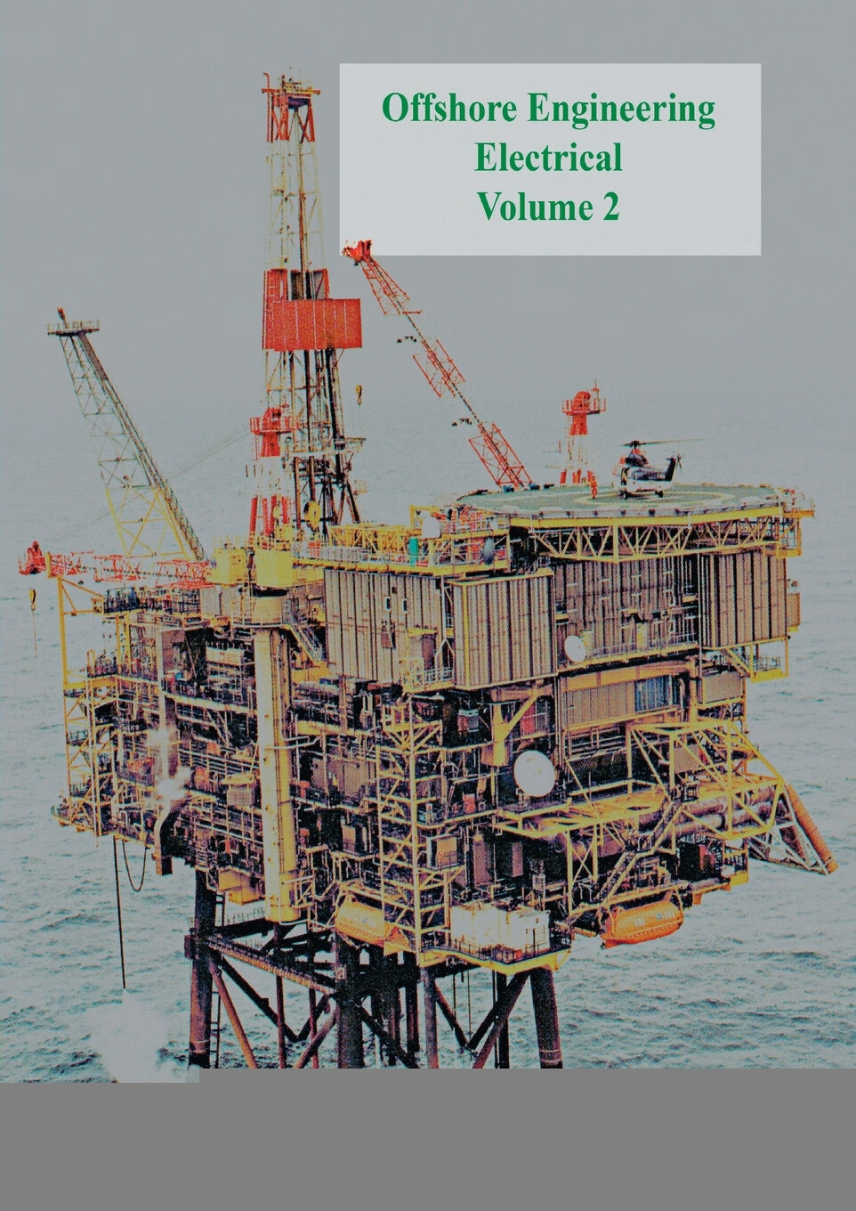 【预售 按需印刷】offshore engineering electrical volume 2