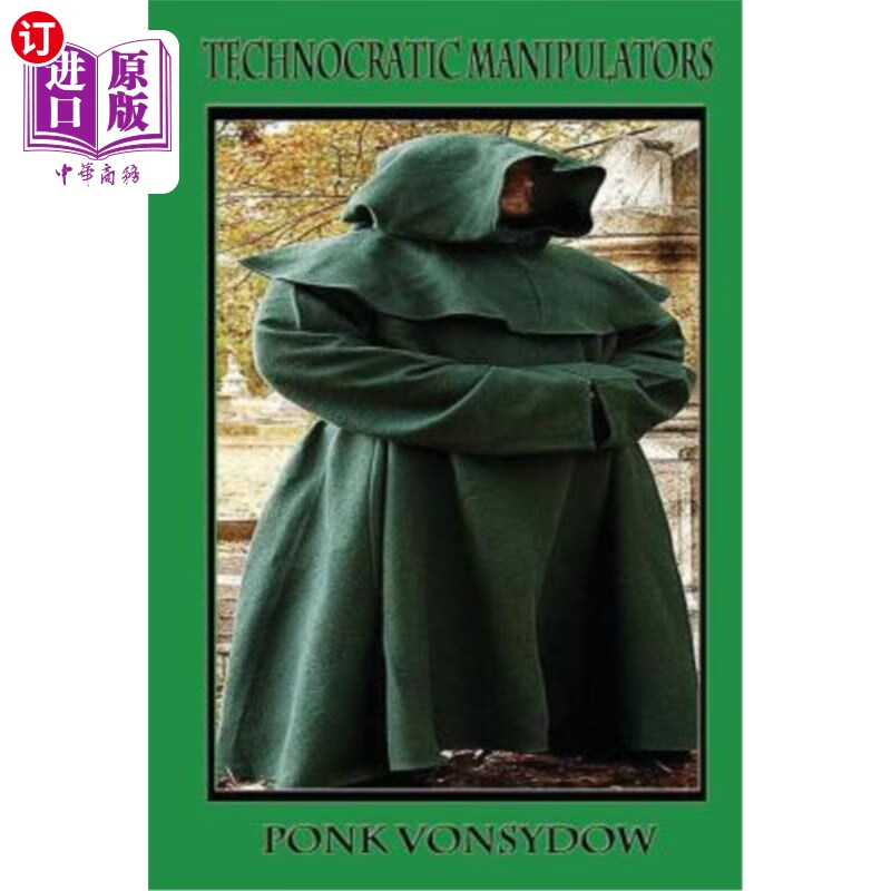海外直订technocratic manipulators 技术官僚操纵者