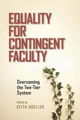 预订equality for contingent faculty: overcoming the two-tier