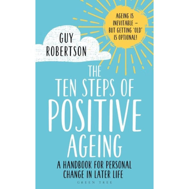 预订 the ten steps of positive ageing: a handbook.