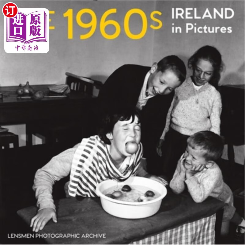 海外直订the 1960s: ireland in pictures 20世纪60年代:图片中的