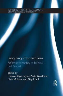 预订 imagining organizations: performative imagery in business