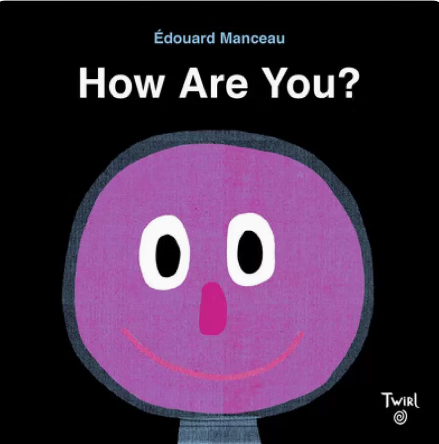 预订 英文原版 how are you 你好吗 twirl edouard manceau 社交情感