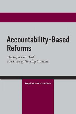 预订 accountability-based reforms: the impact on deaf and hard