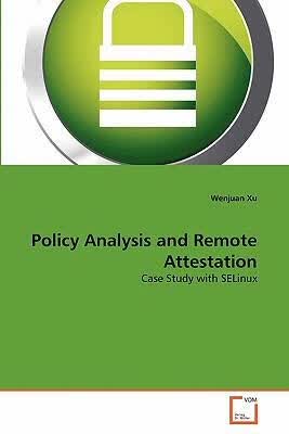 预订Policy Analysis and Remote Attestation