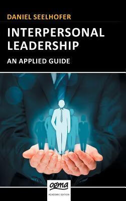 预订 interpersonal leadership: an applied guide