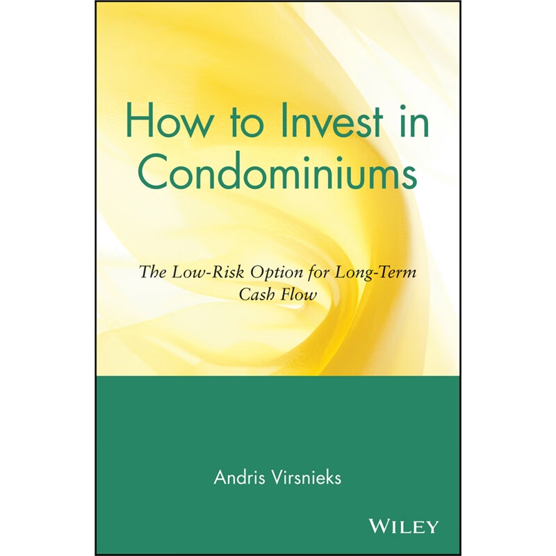 预订how to invest in condominiums:the low-risk opt