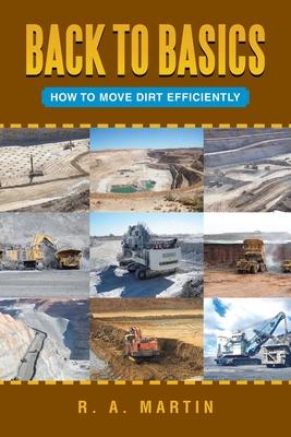预订 back to basics: how to move dirt efficiently