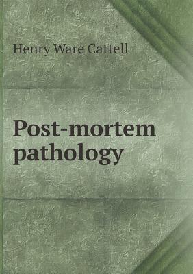 预订Post-Mortem Pathology