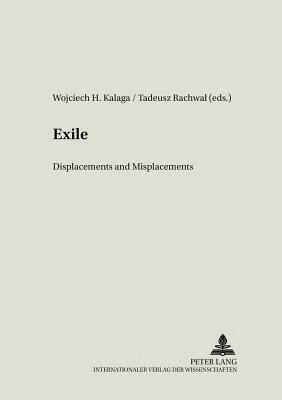 预订exile: displacements and misplacements