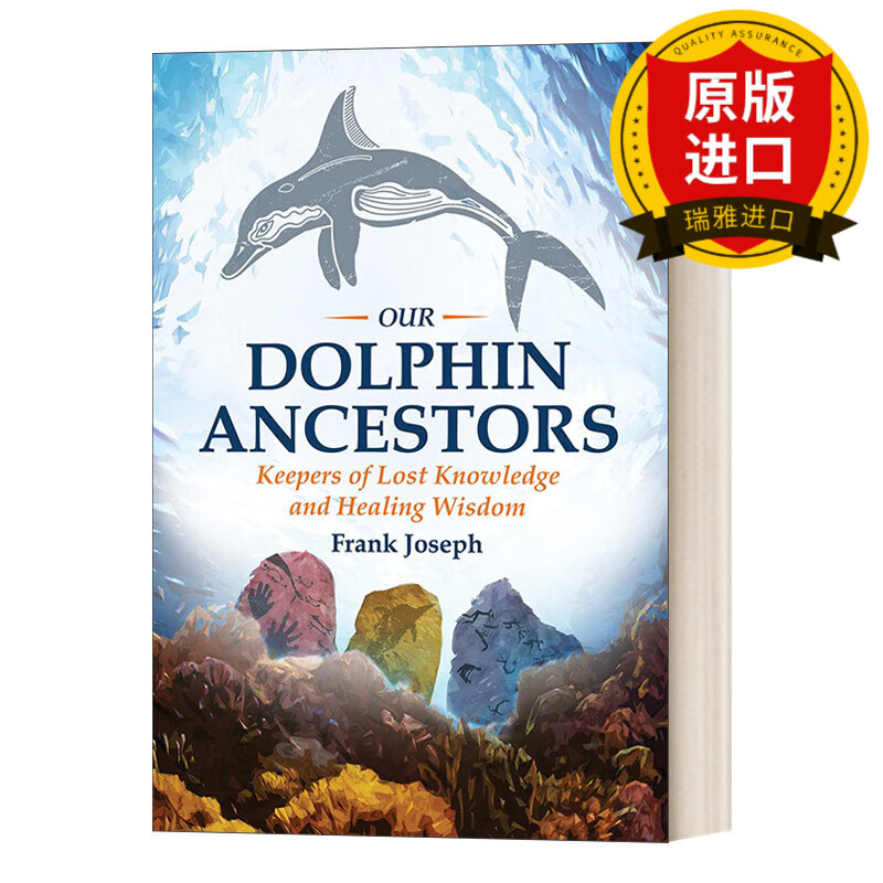 our dolphin ancestors 我们的海豚祖先:遗失知识和治愈智慧的守护者 