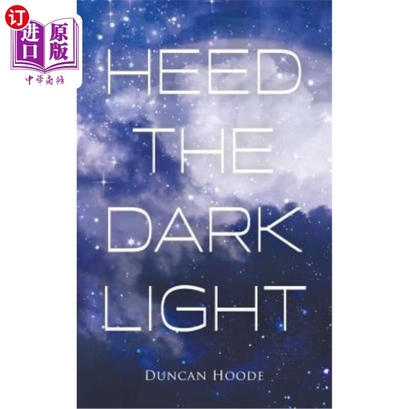 海外直订heed the dark light 注意黑暗的光线