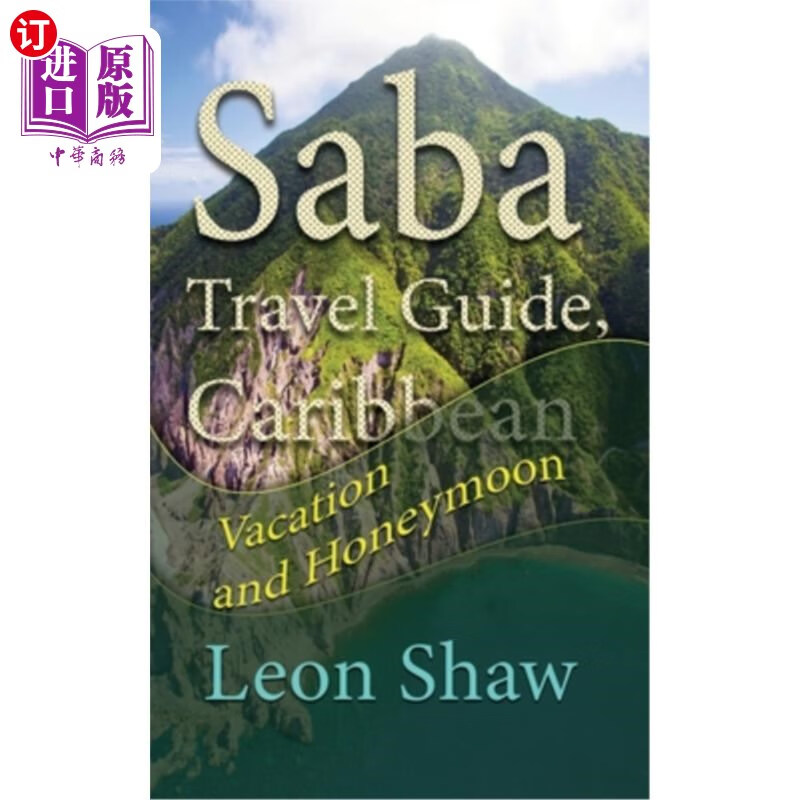 海外直订saba travel guide, caribbean: vacation and honeymoon