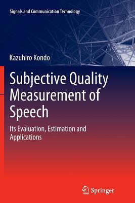 预订Subjective Quality Measurement of Speech: Its Ev