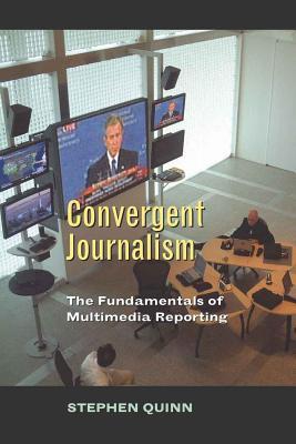 预订 convergent journalism: the fundamentals of mult