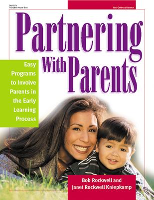 预订 partnering with parents: easy programs to involve parents