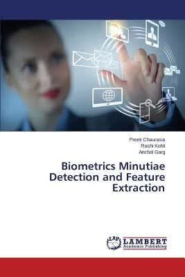 预订Biometrics Minutiae Detection and Feature Extrac